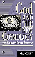 God and the New Cosmology: The Anthropic Design Argument