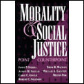 Morality and Social Justice: Point/Counterpoint