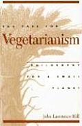 Case for Vegetarianism Philosophy for a Small Planet