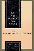 For and Against the State: New Philosophical Readings