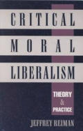 Critical Moral Liberalism Theory & Practice Theory & Practice