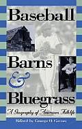 Baseball Barns & Bluegrass