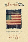 The American Way: A Geographical History of Crisis and Recovery