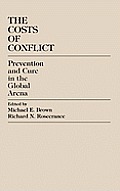 The Costs of Conflict: Prevention and Cure in the Global Arena