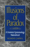 Illusions of Paradox A Feminist Epistemology Naturalized A Feminist Epistemology Naturalized