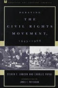 Debating The Civil Rights Movement 45 68