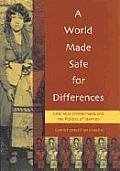 A World Made Safe for Differences: Cold War Intellectuals and the Politics of Identity