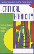 Critical Ethnicity: Countering the Waves of Identity Politics