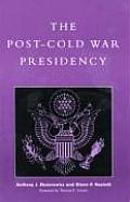 The Post-Cold War Presidency