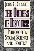The Orders of Discourse: Philosophy, Social Science, and Politics