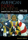 American Indian Politics & The American