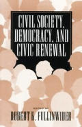 Civil Society, Democracy, and Civic Renewal