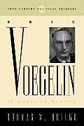 Eric Voegelin: In Quest of Reality