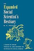 The Expanded Social Scientist's Bestiary: A Guide to Fabled Threats to, and Defenses of, Naturalistic Social Science