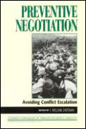 Preventive Negotiation: Avoiding Conflict Escalation