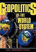 Geopolitics Of The World System