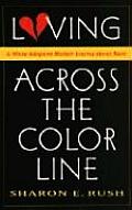 Loving Across The Color Line