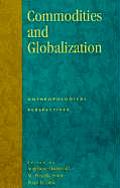 Commodities & Globalization Anthropological Perspectives Anthropological Perspectives
