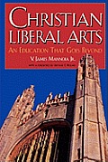Christian Liberal Arts: An Education that Goes Beyond
