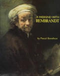 Weekend With Rembrandt