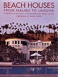 Beach Houses From Malibu To Laguna From