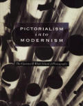 Pictorialism Into Modernism