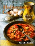 Invitation To Mediterranean Cooking 150 Vegetarian & Seafood Recipes