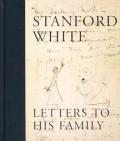 Stanford White Letters To His Family