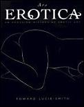Ars Erotica An Arousing History Of Erotic Art