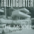 Fallingwater The Architectural Model