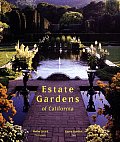 Estate Gardens Of California