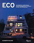 Eco An Essential Sourcebook for Environmentally Friendly Design & Decoration