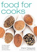 Food For Cooks Essential Ingredients For