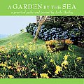 Garden By The Sea A Practical Guide & Journ