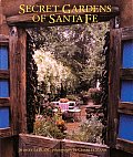 Secret Gardens Of Santa Fe