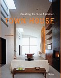 Creating The New American Townhouse