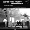 Scenes from the City Filmmaking in New York 1966 2006