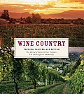Wine Country Boxed Set Touring Tasting & Buying The World of Wine in Two Volumes