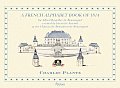 French Alphabet Book of 1814 For Alfred Bourdier de Beauregard Created by His Uncle Arnaud at the Chateau de Beaumont de Beauregard