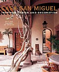 Casa San Miguel Inspired Design & Decoration