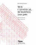 Ten Canonical Buildings 1950 2000