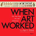 When Art Worked The New Deal Art & Democracy