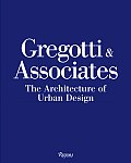 Gregotti & Associates The Architecture of Urban Design