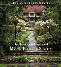 Arts & Crafts Master The Houses & Gardens of M H Baillie Scott