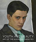 Youth & Beauty Art of the American Twenties