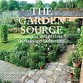 Garden Source Inspirational Design Ideas for Gardens & Landscapes