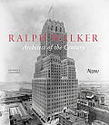 Ralph Walker Architect of the Century