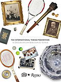 International Tennis Federation A Century of Contribution