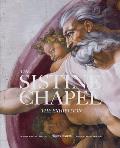 The Sistine Chapel: A New Appreciation of Michelangelo's Magnum Opus