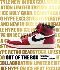 Out of the Box The Rise of Sneaker Culture